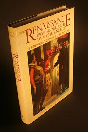 Bild des Verkufers fr The Renaissance from Brunelleschi to Michelangelo. The representation of architecture. Edited by Henry A. Millon and Vittorio Magnago Lampugnani zum Verkauf von Steven Wolfe Books