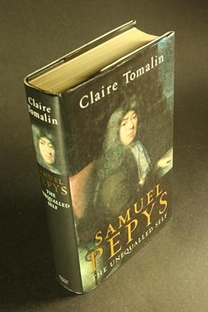 Imagen del vendedor de Samuel Pepys. The Unequalled Self. a la venta por Steven Wolfe Books