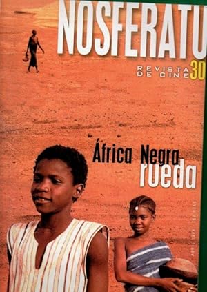 Imagen del vendedor de NOSFERATU : revista de cine, n 30 : AFRICA NEGRA RUEDA. (Abril 1999) a la venta por Librera DANTE