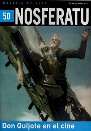 Imagen del vendedor de NOSFERATU : revista de cine, n 50 : DON QUIJOTE EN EL CINE. (Diciembre 2005) a la venta por Librera DANTE