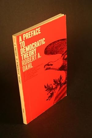 Immagine del venditore per A Preface to Democratic Theory. venduto da Steven Wolfe Books