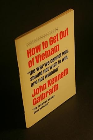 Seller image for How to get out of Vietnam : a workable solution to the worst problem of our time. for sale by Steven Wolfe Books