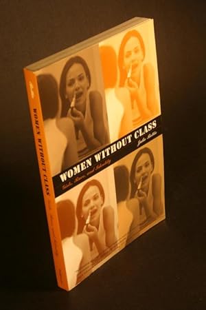 Bild des Verkufers fr Women without class : girls, race, and identity. zum Verkauf von Steven Wolfe Books