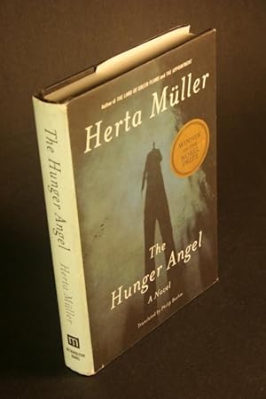 Bild des Verkufers fr The Hunger Angel. A Novel. Translated by Philip Boehm zum Verkauf von Steven Wolfe Books