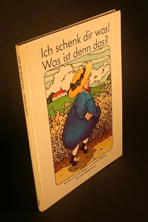 Bild des Verkufers fr Ich schenk dir was! Was ist denn das?. Kinderverse mit Bildern von Anne Heseler zum Verkauf von Steven Wolfe Books