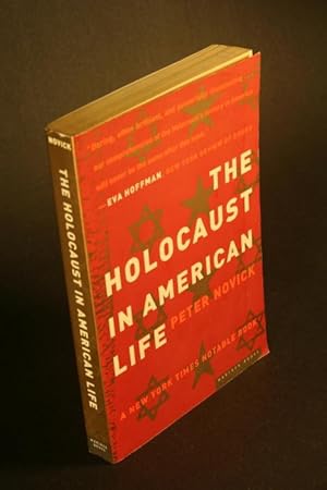 Bild des Verkufers fr The Holocaust in American life. zum Verkauf von Steven Wolfe Books