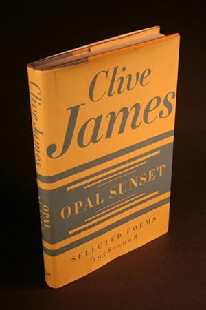 Imagen del vendedor de Opal sunset. Selected poems, 1958-2008. a la venta por Steven Wolfe Books
