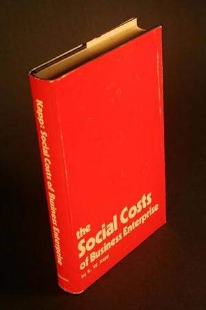 Image du vendeur pour The Social Costs of Business Enterprise. mis en vente par Steven Wolfe Books