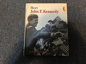 Seller image for MEET JOHN F. KENNEDY for sale by Betty Mittendorf /Tiffany Power BKSLINEN