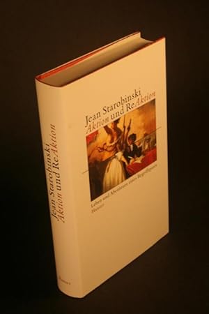 Seller image for Aktion und Reaktion. Leben und Abenteuer eines Begriffspaars. Aus dem Franzsischen von Horst Gnther for sale by Steven Wolfe Books