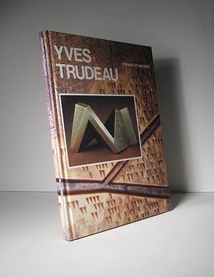 Image du vendeur pour Yves Trudeau. Oeuvres / Works 1959-1985 mis en vente par Librairie Bonheur d'occasion (LILA / ILAB)