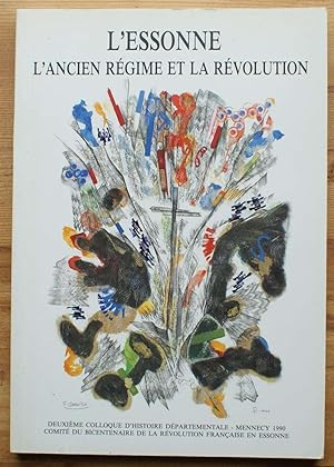L'Essonne - L'Ancien Régime et la Révolution