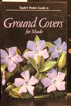 Image du vendeur pour Taylor's Pocket Guide to Ground Covers for Shade mis en vente par Mad Hatter Bookstore