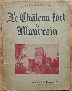 Image du vendeur pour Le chteau fort de Mauvezin mis en vente par Aberbroc