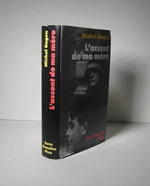 Image du vendeur pour L'accent de ma mre. Une mmoire vendenne mis en vente par Librairie Bonheur d'occasion (LILA / ILAB)