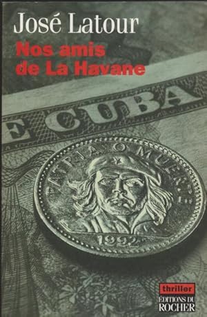 Imagen del vendedor de Nos amis de La Havane a la venta por Livres Norrois