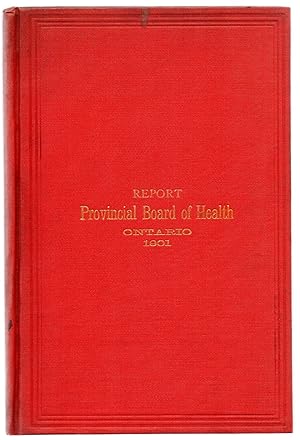 Twentieth Annual Report of the Provincial Board of Health of Ontario Being for the Year 1901