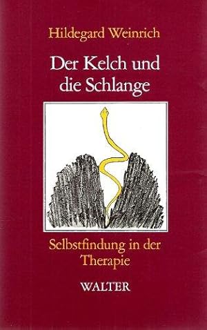 Bild des Verkufers fr Der Kelch und die Schlange. Selbstfindung in der Therapie. Mit einem Nachwort der Verfasserin. Mit einem Literaturverzeichnis. zum Verkauf von BOUQUINIST