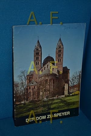 Bild des Verkufers fr Der Dom zu Speyer, Kathedralkirche, Ppstliche Basilika (Schnell Kunstfhrer Nr. 607 (von 1954) zum Verkauf von Antiquarische Fundgrube e.U.