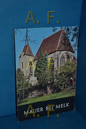 Seller image for Mauer bei Melk. [Rupert Feuchtmller. Die Bildvorlagen stammen von Eugen Santol] for sale by Antiquarische Fundgrube e.U.