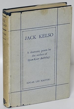 Jack Kelso: A Dramatic Poem