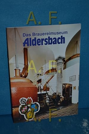Seller image for Das Brauereimuseum Aldersbach (Peda-Kunstfhrer Nr. 37/1993) for sale by Antiquarische Fundgrube e.U.