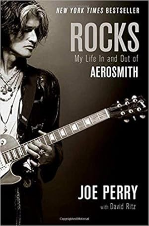 Rocks: My Life in and out of Aerosmith