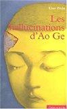 Seller image for Les Hallucinations D'ao Ge for sale by RECYCLIVRE