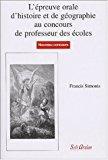 Imagen del vendedor de L'preuve Orale D'histoire Et De Gographie Au Concours De Professeur Des coles a la venta por RECYCLIVRE