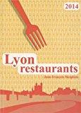 Image du vendeur pour Lyon Restaurants 2014 mis en vente par RECYCLIVRE
