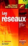 Seller image for Les Rseaux : Windows 2003 Server, Linux, Wi-fi, Etc. for sale by RECYCLIVRE