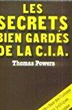 Bild des Verkufers fr Les Secrets Bien Gards De La C.i.a. zum Verkauf von RECYCLIVRE