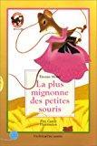 Image du vendeur pour La Plus Mignonne Des Petites Souris mis en vente par RECYCLIVRE