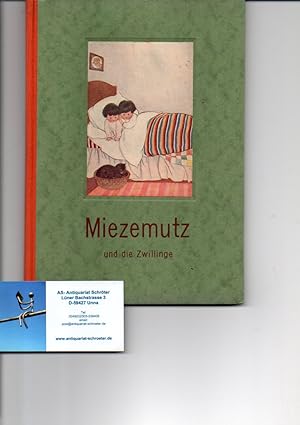 Miezemutz und die Zwillinge. In Reimen erzählt von Hans Meixner. In (ganzseitigen) Bildern von Su...