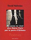 Bild des Verkufers fr Personne Ne Vient Plus Librer Paris Par La Porte D'orlans : Pomes zum Verkauf von RECYCLIVRE