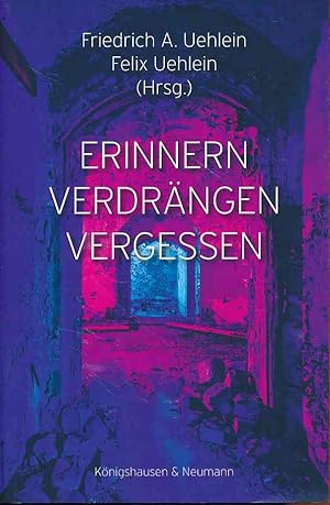 Seller image for Erinnern - verdrngen - vergessen. Pommersfeldener Beitrge ; Bd. 13. for sale by Fundus-Online GbR Borkert Schwarz Zerfa