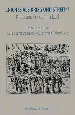 Immagine del venditore per Nichts als Krieg und Streit"? : Krieg und Frieden im Lied. Eichsttter Europastudien ; Bd. 5. venduto da Fundus-Online GbR Borkert Schwarz Zerfa