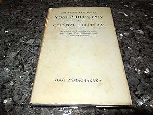 Fourteen Lessons in Yogi Philosophy and Oriental Occultism