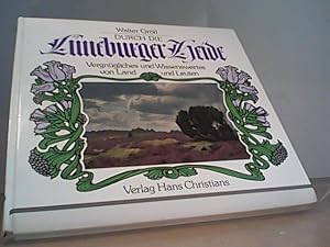 Bild des Verkufers fr Durch die Lneburger Heide - Vergngliches und Wissenwertes von Land und Leuten zum Verkauf von Eichhorn GmbH