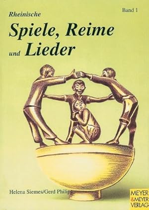 Rheinische Spiele, Reime und Lieder I. Aachen und Umgebung: BD 1