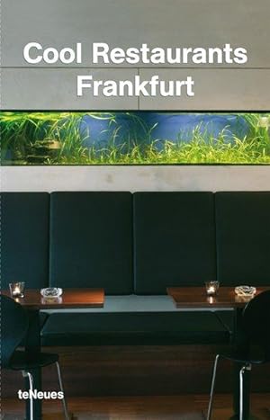 Cool Restaurants Frankfurt (Cool Restaurants)