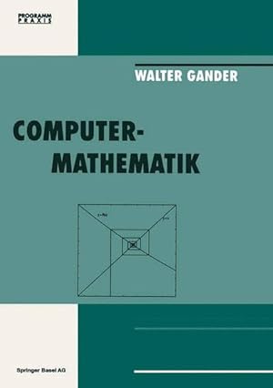 Computermathematik Bd. 3 (Programm Praxis) (German Edition)