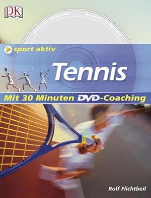 Tennis: Mit 30 Minuten DVD-Coaching