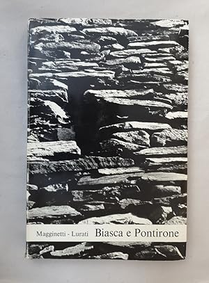 Bild des Verkufers fr Biasca e Pontirone: gente, parlata, usanze. zum Verkauf von Wissenschaftl. Antiquariat Th. Haker e.K