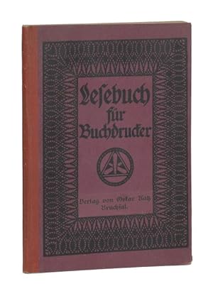 Imagen del vendedor de Lesebuch fr Buchdrucker. Zum Gebrauche an Fortbildungsschulen. a la venta por Versandantiquariat Wolfgang Friebes