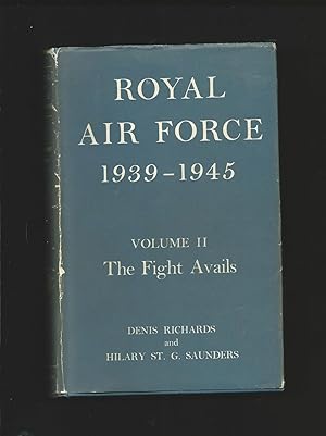 Imagen del vendedor de Royal Airforce 1939 - 1945 : Volume 2 The Fight Avails a la venta por Tom Coleman