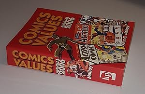 Image du vendeur pour Comics Values Annual 2006 Edition - The Comic Book Price Guide mis en vente par CURIO