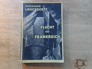Seller image for Flucht aus Frankreich - Deutsche Jugen an der Front - Zweiter Band for sale by Ratisbona Versandantiquariat
