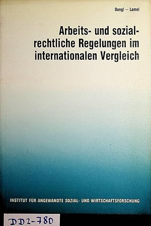 Immagine del venditore per Arbeits- und sozialrechtliche Regelungen im internationalen Vergleich Hrsg. vom Inst. fr Angewandte Sozial- u. Wirtschaftsforschung venduto da ANTIQUARIAT.WIEN Fine Books & Prints