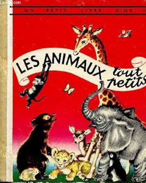 Imagen del vendedor de Les animaux tout petits a la venta por Le-Livre